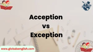 Acception vs Exception