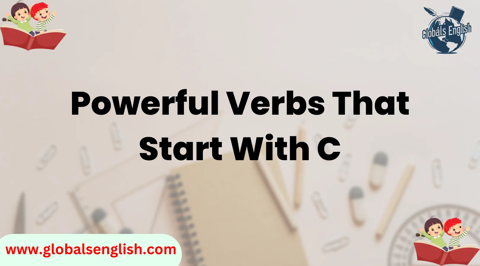 Powerful Verbs That Start With C